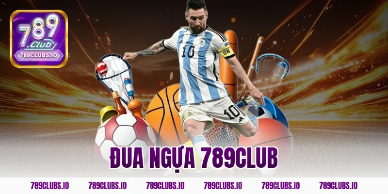 đua ngựa 789club