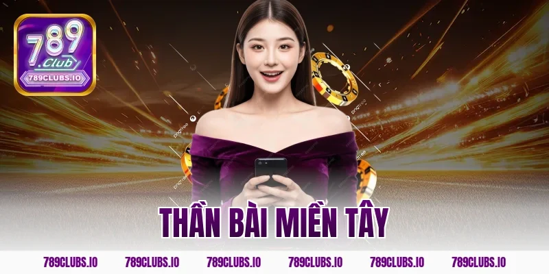 thần bài miền tây